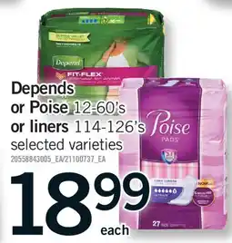 Fortinos Depends or Poise 12-60's or liners 114-126's offer