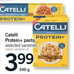 Fortinos CATELLI PROTEIN + PASTA, 340 g offer