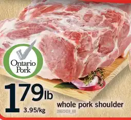 Fortinos WHOLE PORK SHOULDER offer
