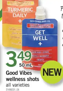 Fortinos GOOD VIBES WELLNESS SHOTS offer