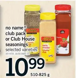 Fortinos NO NAME CLUB PACK OR CLUB HOUSE SEASONINGS offer