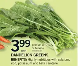 Fortinos DANDELION GREENS offer
