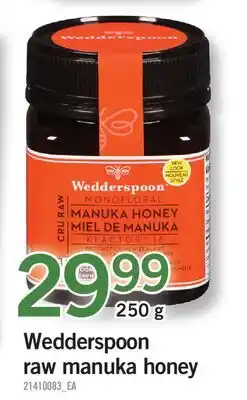 Fortinos WEDDERSPOON RAW MANUKA HONEY offer