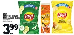 Metro LAY'S FAMILY SIZE CHIPS OR MINIS CANISTER SNACKS offer