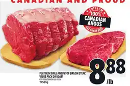 Metro PLATINUM GRILL ANGUS TOP SIRLOIN STEAK VALUE PACK OR ROAST offer