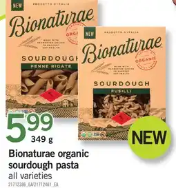 Fortinos BIONATURAE ORGANIC SOURDOUGH PASTA offer