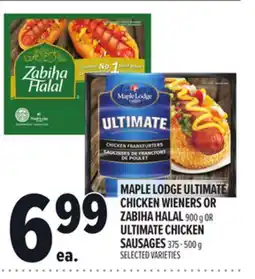 Metro MAPLE LODGE ULTIMATE CHICKEN WIENERS OR ZABIHA HALAL offer