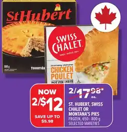 Metro ST. HUBERT, SWISS CHALET OR MONTANA'S PIES offer