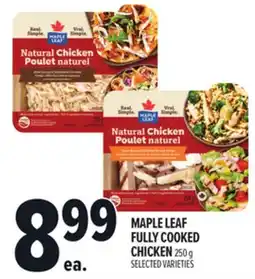 Metro MAPLE LEAF FULLY COOKED CHICKEN offer