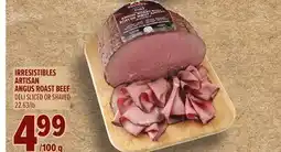 Metro IRRESISTIBLES ARTISAN ANGUS ROAST BEEF offer