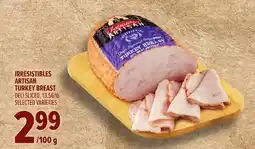 Metro IRRESISTIBLES ARTISAN TURKEY BREAST offer