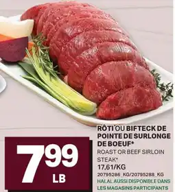 L'Intermarché BIFTECK DE RÔTI OUOU BIFTECK DE POINTE DE SURLONGE DE BOEUF* | ROAST OR BEEF SIRLOIN STEAK offer