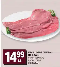 L'Intermarché ESCALOPPE DE VEAU DE GRAIN | GRAIN-FED VEAL ESCALLOPINI offer
