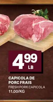 L'Intermarché CAPICOLA DE PORC FRAIS | FRESH PORK CAPICOLA offer