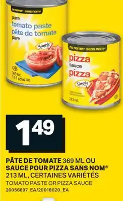 L'Intermarché PÂTE DE TOMATE, 369 ML OU SAUCE POUR PIZZA, 213 ML | TOMATO PASTE OR PIZZA SAUCE offer