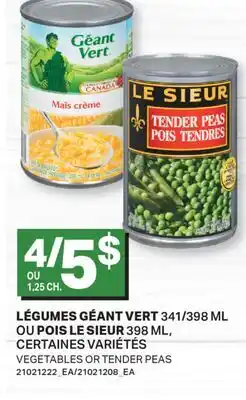 L'Intermarché LÉGUMES, 341/398 ML OU POIS, 398 ML | VEGETABLES OR TENDER PEAS offer
