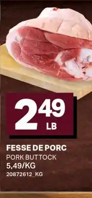 L'Intermarché FESSE DE PORC | PORK BUTTOCK offer