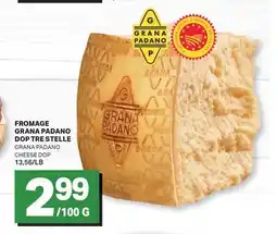 L'Intermarché FROMAGE GRANA PADANO DOP | GRANA PADANO CHEESE DOP, 13,56/LB offer