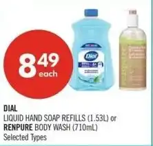 Shoppers Drug Mart Dial liquid hand soap refills or renpure body wash offer