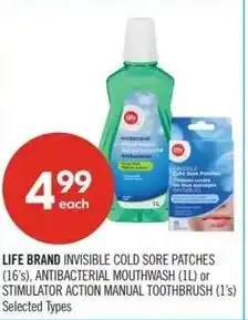Shoppers Drug Mart Life brand invisible cold sore patches (16's), antibacterial mouthwash (1l) or stimulator action manual toothbrush offer