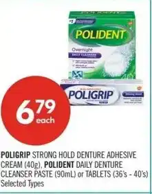 Shoppers Drug Mart Poligrip strong hold denture adhesive cream, polident daily denture cleanser paste or tablets offer