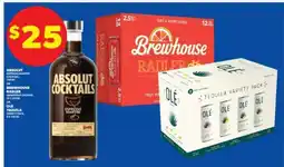 Real Canadian Liquorstore Absolut Cocktails, Brewhouse Radler, Olé Tequila offer