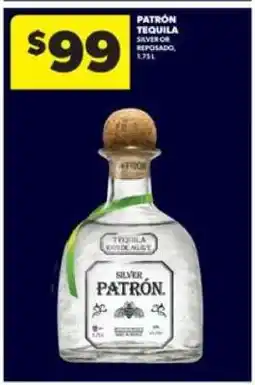 Real Canadian Liquorstore Patrón Tequila offer