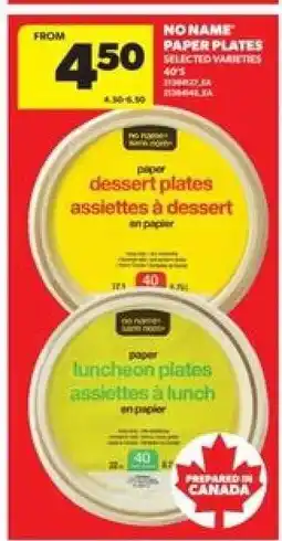 Real Canadian Superstore NO NAME PAPER PLATES offer