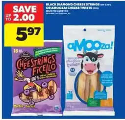 Real Canadian Superstore Black Diamond Cheese Strings or aMOOza! Cheese Twists offer