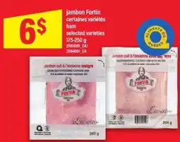 Maxi jambon Fortin offer