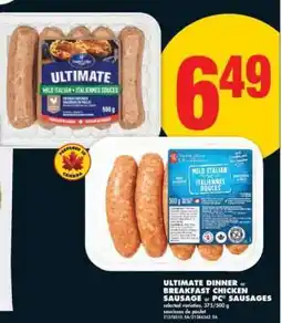 No Frills Ultimate Dinner or Breakfast Chicken Sausage or PC Sausages offer