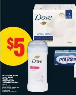 No Frills Dove Bar Soap, Body Wash, Deodorant or Antiperspirant offer