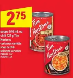 Maxi TIM HORTONS SOUP OR CHILI offer