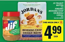 Food Basics Jif Peanut Butter or Jordans Morning Crisp or Muesli Cereal offer