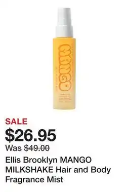 Sephora Ellis Brooklyn MANGO MILKSHAKE Hair and Body Fragrance Mist offer