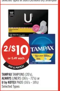 Shoppers Drug Mart TAMPAX TAMPONS (20's), ALWAYS LINERS (36's-72's) or U by KOTEX PADS (16's-185) offer