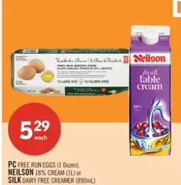 Shoppers Drug Mart PC FREE RUN EGGS (1 Dozen), NEILSON 18% CREAM (1L) or SILK DAIRY FREE CREAMER (890mL) offer