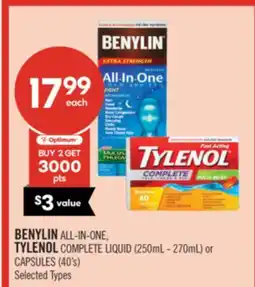 Shoppers Drug Mart BENYLIN ALL-IN-ONE, TYLENOL COMPLETE LIQUID (250mL - 270mL) or CAPSULES (40's) offer