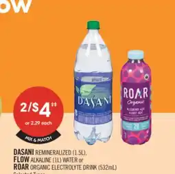 Shoppers Drug Mart DASANI REMINERALIZED (1.5L), FLOW ALKALINE (1L) WATER or ROAR ORGANIC ELECTROLYTE DRINK (532mL) offer