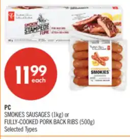 Shoppers Drug Mart PC SMOKIES SAUSAGES (1kg) or FULLY-COOKED PORK BACK RIBS (500g) offer