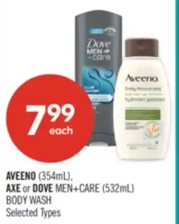Shoppers Drug Mart AVEENO (354mL), AXE or DOVE MEN+CARE (532mL) BODY WASH offer