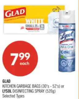 Shoppers Drug Mart GLAD KITCHEN GARBAGE BAGS (30's - 52's) or LYSOL DISINFECTING SPRAY (539g) offer