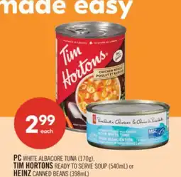 Shoppers Drug Mart PC WHITE ALBACORE TUNA (170g), TIM HORTONS READY TO SERVE SOUP (540mL) or HEINZ CANNED BEANS (398mL) offer