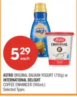 Shoppers Drug Mart ASTRO ORIGINAL BALKAN YOGURT (750g) or INTERNATIONAL DELIGHT COFFEE ENHANCER (946mL) offer