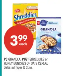 Shoppers Drug Mart PC GRANOLA POST SHREDDIES or HONEY BUNCHES OF OATS CEREAL offer
