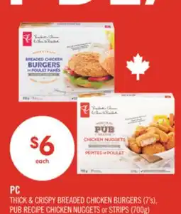 Shoppers Drug Mart PC THICK & CRISPY BREADED CHICKEN BURGERS (7's), PUB RECIPE CHICKEN NUGGETS or STRIPS (700g) offer
