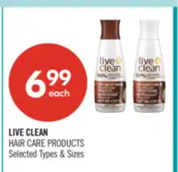 Shoppers Drug Mart LIVE CLEAN HAIR CARE PRODUCTS offer