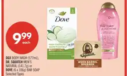 Shoppers Drug Mart OGX BODY WASH (577mL), DR. SQUATCH MEN'S NATURAL (141.7g) or DOVE (6 x 106g) BAR SOAP offer