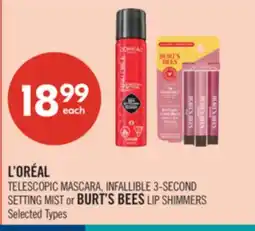 Shoppers Drug Mart L'ORÉAL TELESCOPIC MASCARA, INFALLIBLE 3-SECOND SETTING MIST or BURT'S BEES LIP SHIMMERS offer