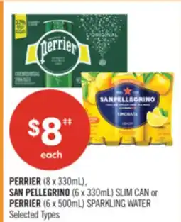 Shoppers Drug Mart PERRIER (8 x 330mL), SAN PELLEGRINO (6 x 330mL) SLIM CAN or PERRIER (6 x 500mL) SPARKLING WATER offer